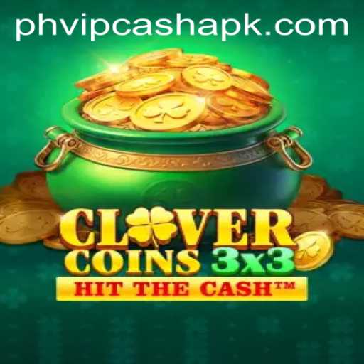 Exploring the Dynamic World of Clovercoin3x3 and the Role of PHVIP Cash