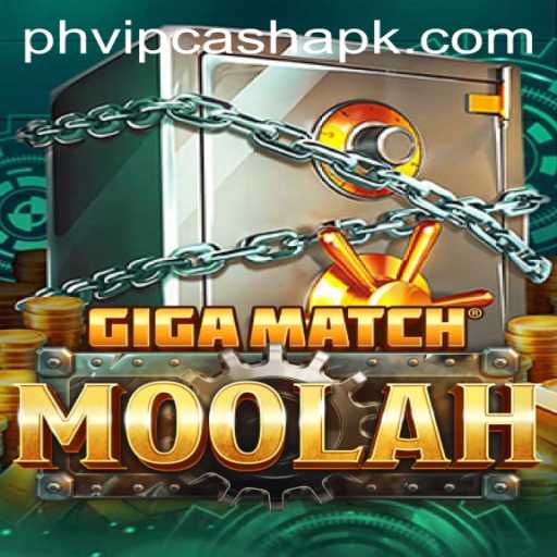 Experience Thrills with GigaMatchMoolah: Your Guide to PHVIP Cash