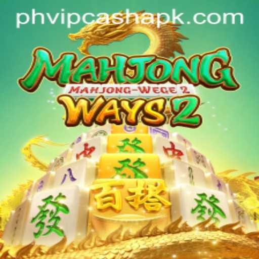 Exploring Mahjong Ways 2 and the Rise of PHVIP Cash Gaming