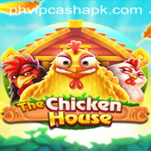 Exploring TheChickenHouse: A Comprehensive Guide to Gameplay and PHVIP Cash